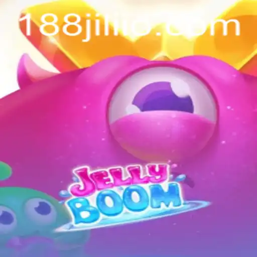 Exploring the World of JellyBoom with a Twist of 188JILI